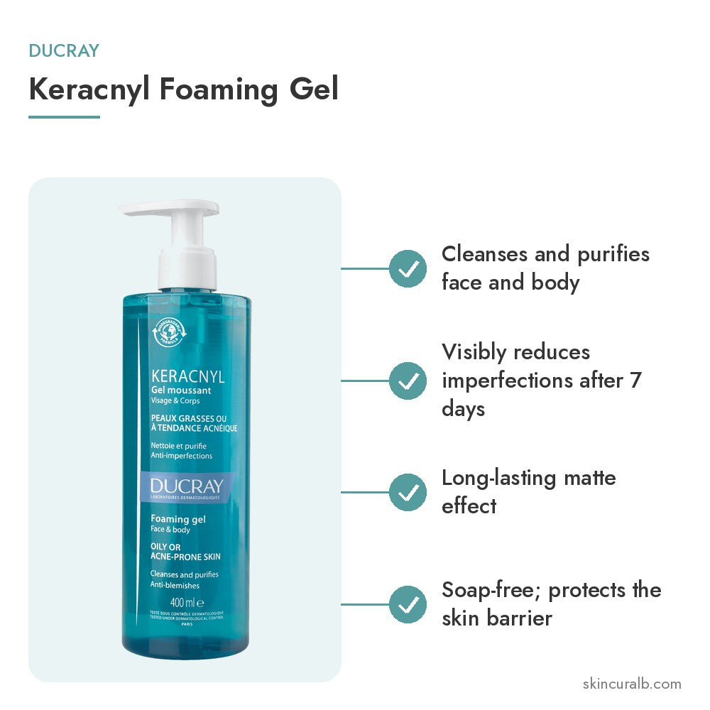 Ducray Keracnyl Foaming Gel - key benefits