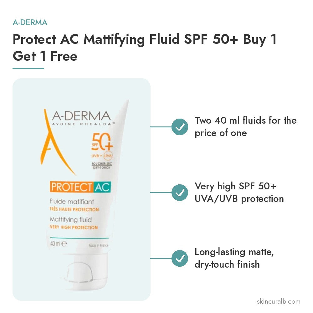 A-Derma Protect AC Mattifying Fluid SPF 50+ Buy 1 Get 1 Free