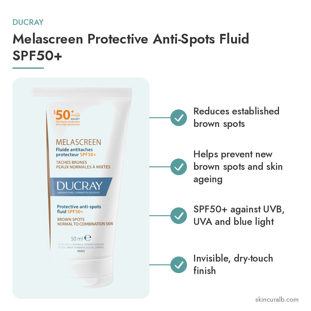 Ducray Melascreen Protective Anti-Spots Fluid SPF50+ - key benefits