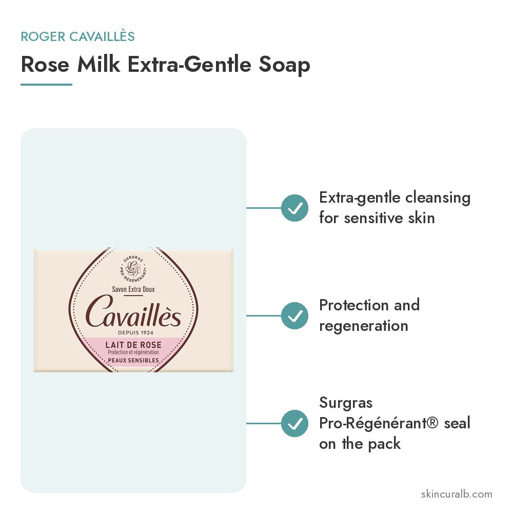 Roger Cavaillès Rose Milk Extra-Gentle Soap - key benefits